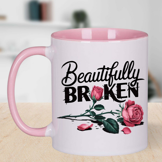 Beautifully Broken Mug 11oz Tea Cup  Gift for Coffee Lovers