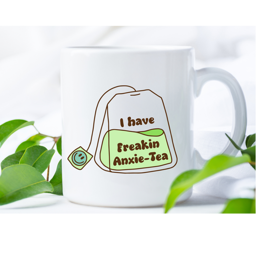 Unique I Have Freakin Anxietea Design Coffee Mug |11oz Tea Cup | Gift for Coffee Lovers