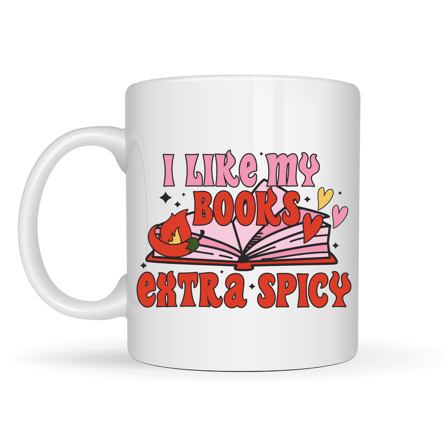 Unique I Like my Books Extra Spicy Design Coffee Mug |11oz Tea Cup | Gift for Coffee Lovers