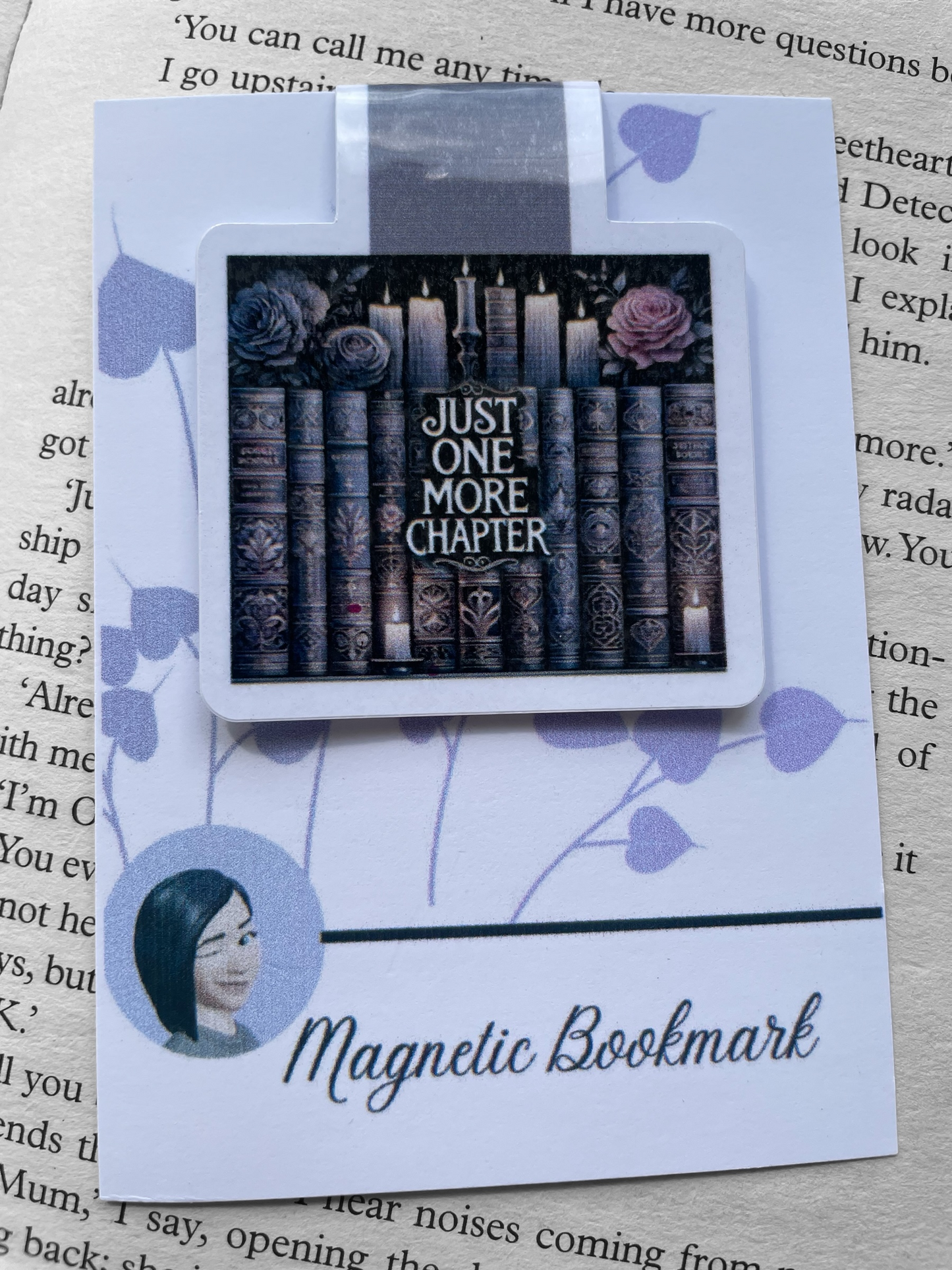 Lovely illustrated printed Just One More Chapter Magnetic bookmark, Page Saver, Book Lover Gift