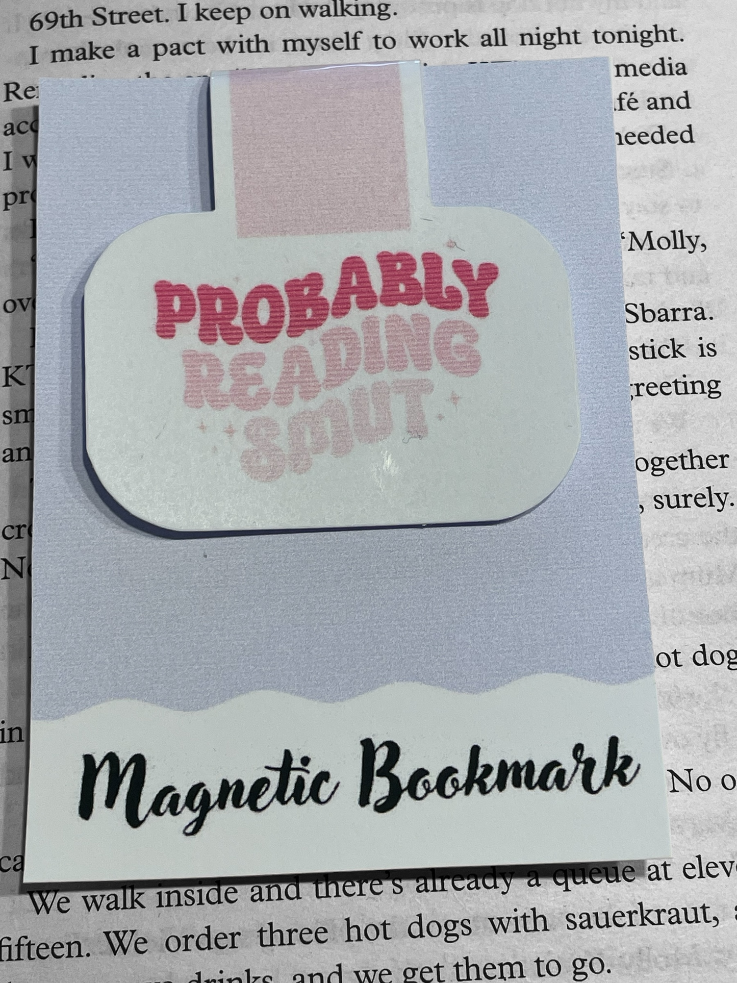 Lovely illustrated printed Probably Reading Smut Magnetic bookmark, Page Saver, Book Lover Gift (Copy)